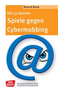 Bild vom Artikel Die 50 besten Spiele gegen Cybermobbing vom Autor Robert Rossa