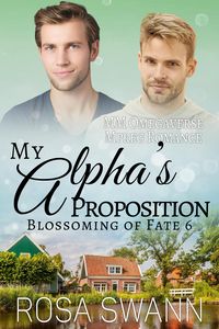 Produktbild: My Alpha's Proposition: MM Omegaverse Mpreg Romance