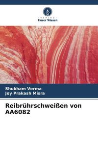 Produktbild: Reibr&uuml;hrschwei&szlig;en von AA6082