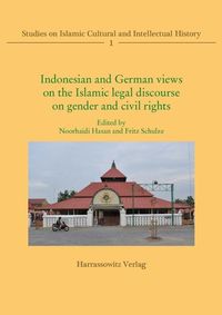 Produktbild: Indonesian and German views on the Islamic legal discourse on gender and civil rights