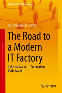 Produktbild: The Road to a Modern IT Factory