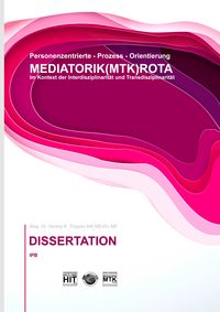 Produktbild: Prozess-Orientierung DIE MEDIATORIK (MTK) ROTA Dissertation