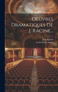 Produktbild: Oeuvres Dramatiques De J. Racine...
