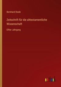 Produktbild: Zeitschrift f&uuml;r die alttestamentliche Wissenschaft