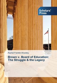 Produktbild: Franklin-Weekley, R: Brown v. Board of Education: The Stru