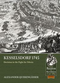 Bild vom Artikel Kesselsdorf 1745: Decision in the Fight for Silesia vom Autor Alexander Querengässer