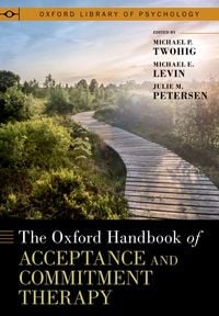 Produktbild: The Oxford Handbook of Acceptance and Commitment Therapy
