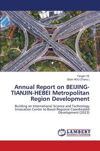 Produktbild: Annual Report on BEIJING-TIANJIN-HEBEI Metropolitan Region Development