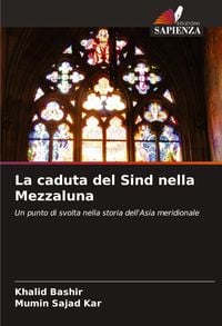 Produktbild: La caduta del Sind nella Mezzaluna
