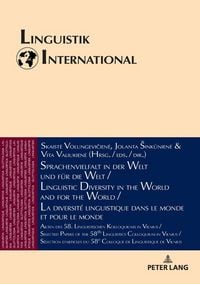 Produktbild: Sprachenvielfalt in der Welt und f&uuml;r die Welt / Linguistic Diversity in the World and for the World / La diversit&eacute; linguistique dans le monde et pour le monde