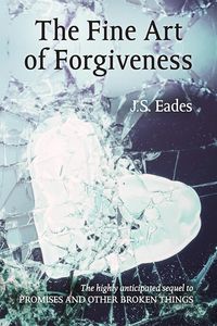 Produktbild: The Fine Art of Forgiveness (Amelia & Declan Book 2)