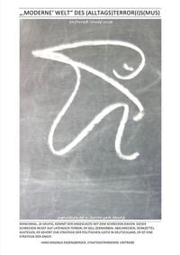 Produktbild: &bdquo;Wie&ldquo; faschistisch ist Deutschland's Verfassung in Theorie und Praxis?! / &bdquo;&sbquo;MODERNE&lsquo; WELT&ldquo; DES (ALLTAGS)TERROR(I)S(MUS) &ndash; &bdquo;enforced lower case signatu