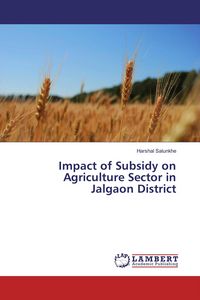 Produktbild: Impact of Subsidy on Agriculture Sector in Jalgaon District