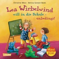 Produktbild: Maxi Pixi 175: Lea Wirbelwind will in die Schule - unbedingt!