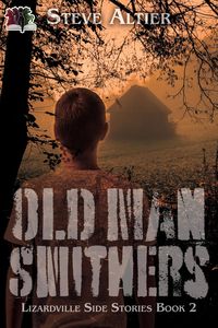 Produktbild: Old Man Smithers (Lizardville Side Stories, #2)