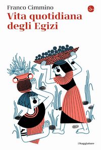 Produktbild: Vita quotidiana degli egizi