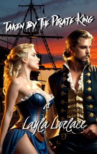 Produktbild: Taken By The Pirate King (XXX Pirate Tales)