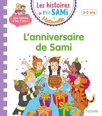 Produktbild: L'anniversaire de Sami : petite-moyenne sections, 3-5 ans