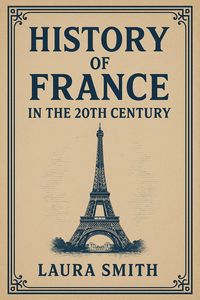 Produktbild: History of France in the 20th Century