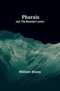 Produktbild: Pharais; and, The Mountain Lovers