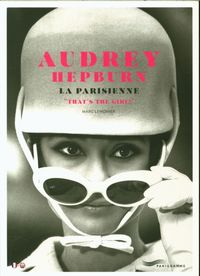 Produktbild: Audrey Hepburn : la Parisienne : that's the girl !