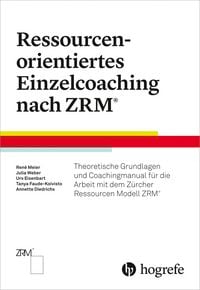 Produktbild: Ressourcenorientiertes Einzelcoaching nach ZRM