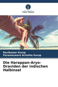 Produktbild: Die Harappan-Aryo-Draviden der indischen Halbinsel