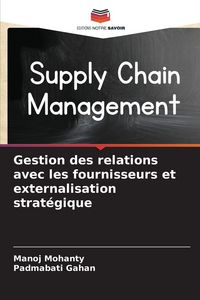 Produktbild: Gestion des relations avec les fournisseurs et externalisation strat&eacute;gique