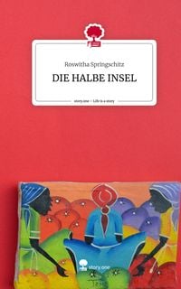 Produktbild: DIE HALBE INSEL. Life is a Story - story.one