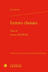 Produktbild: Lettres Choisies Tome 2 : Lettres Xxviii-Xl