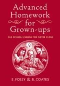 Produktbild: Coates, B: Advanced Homework for Grown-ups