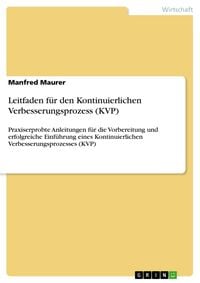 Produktbild: Leitfaden f&uuml;r den Kontinuierlichen Verbesserungsprozess (KVP)