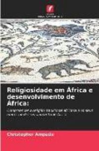 Produktbild: Religiosidade em &Aacute;frica e desenvolvimento de &Aacute;frica: