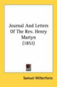 Produktbild: Journal and Letters of the REV. Henry Martyn (1851)