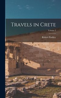 Produktbild: Travels in Crete; Volume 2