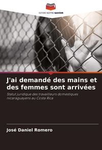 Produktbild: J'ai demand&eacute; des mains et des femmes sont arriv&eacute;es