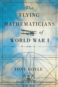 Produktbild: The Flying Mathematicians of World War I