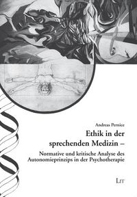 Produktbild: Pernice, A: Ethik in der sprechenden Medizin - Normative