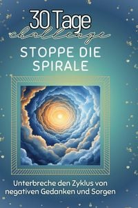 Produktbild: Stoppe die Spirale