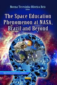 Produktbild: Space Education Phenomenon at NASA, Brazil & Beyond