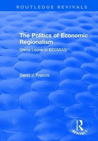 Produktbild: Francis, P: The Politics of Economic Regionalism