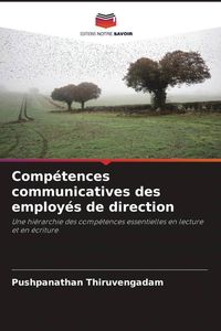 Produktbild: Comp&eacute;tences communicatives des employ&eacute;s de direction