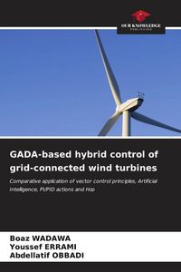 Produktbild: GADA-based hybrid control of grid-connected wind turbines