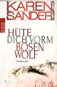 Bild vom Artikel Hüte dich vorm bösen Wolf vom Autor Karen Sander