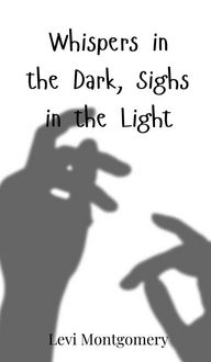 Produktbild: Whispers in the Dark, Sighs in the Light