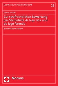 Produktbild: Zur strafrechtlichen Bewertung der Sterbehilfe de lege lata und de lege ferenda