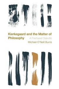 Produktbild: Kierkegaard and the Matter of Philosophy