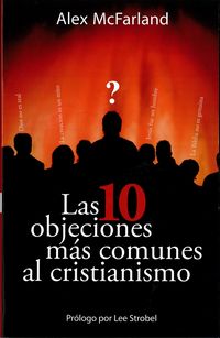 Produktbild: Las 10 objeciones mas comunes al cristianismo