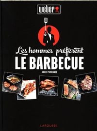 Produktbild: Les hommes pr&eacute;f&egrave;rent le barbecue
