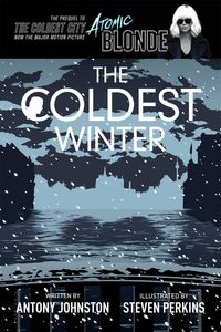Produktbild: The Coldest Winter: Atomic Blonde Prequel Edition